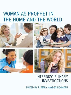 cover image of Woman as Prophet in the Home and the World